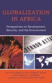 book Globalization in Africa: Perspectives on Development, Security, and the Environment