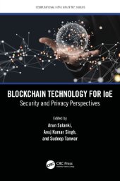 book Blockchain Technology for IoE: Security and Privacy Perspectives [Team-IRA]