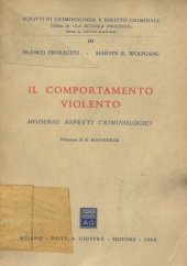 book Il comportamento violento. Moderni aspetti criminologici