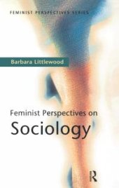 book Feminist Perspectives on Sociology