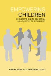 book Empowering Children : Children's Rights Education As a Pathway to Citizenship