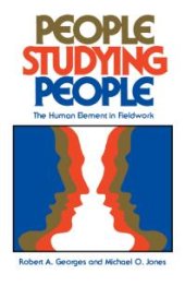 book People Studying People : The Human Element in Fieldwork