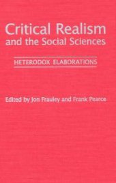 book Critical Realism and the Social Sciences : Heterodex Elaborations