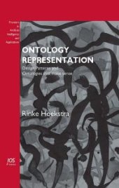 book Ontology Representation : Design Patterns and Ontologies That Make Sense