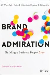 book Brand Admiration : Building a Business People Love