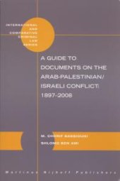 book A Guide to Documents on the Arab-Palestinian/Israeli Conflict: 1897-2008