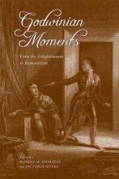 book Godwinian Moments : From the Enlightenment to Romanticism