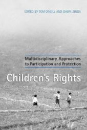 book Children's Rights : Multidisciplinary Approaches to Participation and Protection