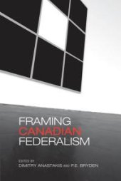 book Framing Canadian Federalism