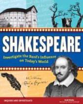 book Shakespeare : Investigate the Bard's Influence on Today's World