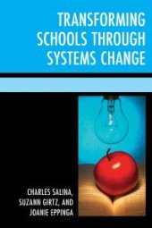 book Transforming Schools Through Systems Change