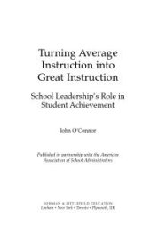 book Turning Average Instruction into Great Instruction : School Leadership's Role in Student Achievement