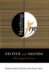 book Northrop Frye : Eastern and Western Perspectives