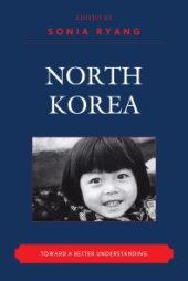 book North Korea : Toward a Better Understanding