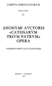 book Anonymus in Ecclesiasten commentarius qui dicitur Catena trium Patrum