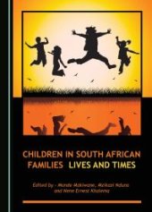 book Children in South African Families : Lives and Times