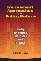 book Tournament Approaches to Policy Reform : Making Development Assistance More Effective