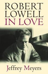 book Robert Lowell in Love