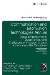 book Communication and Information Technologies Annual : Digital Empowerment: Opportunities and Challenges of Inclusion in Latin America and the Caribbean