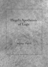 book Hegel's Apotheosis of Logic