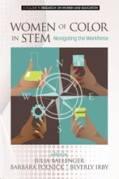 book Women of Color in STEM : Navigating the Workforce