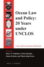 book Ocean Law and Policy : Twenty Years of Development under the UNCLOS Regime