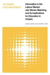 book Information in the Labour Market : Job-Worker Matching and Its Implications for Education in Ontario