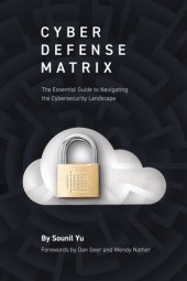 book Cyber Defense Matrix: The Essential Guide to Navigating the Cybersecurity Landscape