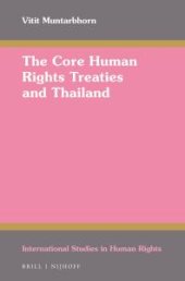 book The Core Human Rights Treaties and Thailand