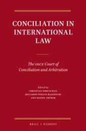 book Conciliation in International Law : The OSCE Court of Conciliation and Arbitration