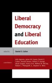 book Liberal Democracy and Liberal Education