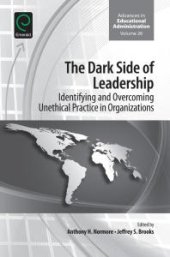 book The Dark Side of Leadership : Identifying and Overcoming Unethical Practice in Organizations