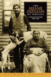 book The Miami Indians of Indiana : A Persistent People, 1654-1994