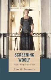 book Screening Woolf : Virginia Woolf on/and/in Film