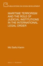 book Maritime Terrorism and the Role of Judicial Institutions in the International Legal Order