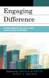 book Engaging Difference : Teaching Humanities and Social Science in Multicultural Environments