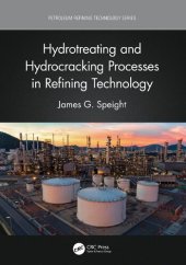 book Hydrotreating and Hydrocracking Processes in Refining Technology (Petroleum Refining Technology Series)