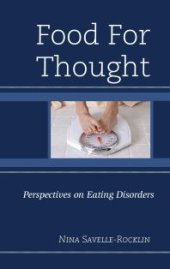 book Food for Thought : Perspectives on Eating Disorders