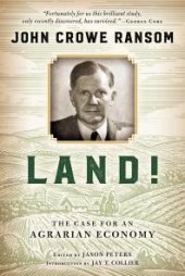 book Land! : The Case for an Agrarian Economy