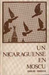 book Un nicaragüense en Moscú