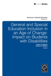 book General and Special Education Inclusion in an Age of Change : Impact on Students with Disabilities