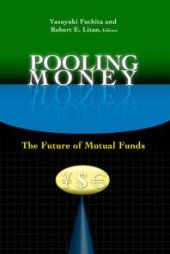 book Pooling Money : The Future of Mutual Funds