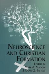 book Neuroscience and Christian Formation