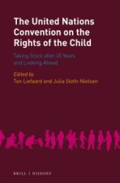 book The United Nations Convention on the Rights of the Child : Taking Stock after 25 Years and Looking Ahead