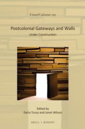 book Postcolonial Gateways and Walls : Under Construction