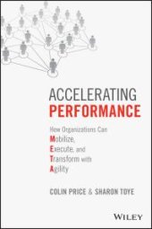 book Accelerating Performance : How Organizations Can Mobilize, Execute, and Transform with Agility