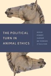 book The Political Turn in Animal Ethics