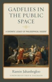 book Gadflies in the Public Space : A Socratic Legacy of Philosophical Dissent