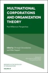 book Multinational Corporations and Organization Theory : Post Millennium Perspectives