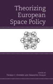 book Theorizing European Space Policy